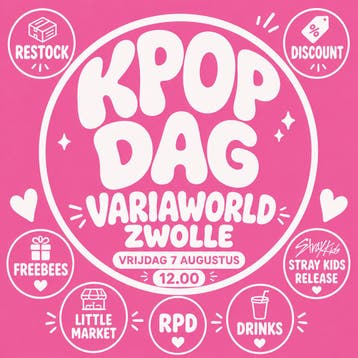 K POP DAG Variaworld Zwolle vrijdag 7 augustus stray kids