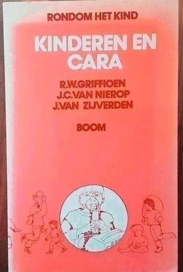 Kinderen en cara - RW Griffioen, JC v Nierop, J v Zijverden
