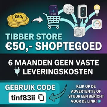 ️ Tibber Bonus: €50 Shoptegoed OF 6 Mnd Geen Vaste Levering