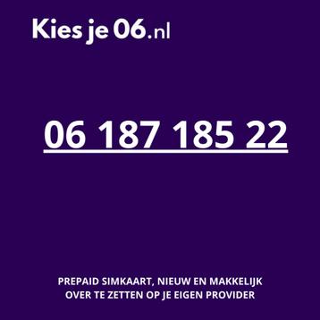 Mooi 06 nummer - Eigen telefoonnummer kiezen -06 187 185  22