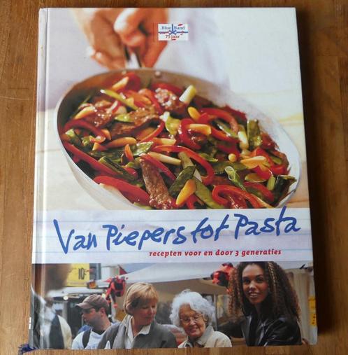 Van piepers tot pasta - Blue Band kookboek, Boeken, Kookboeken, Gelezen, Voorgerechten en Soepen, Hoofdgerechten, Tapas, Hapjes en Dim Sum