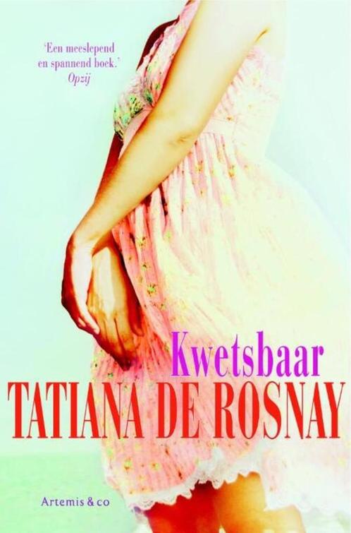 Kwetsbaar  Tatiana de Rosnay, Boeken, Romans, Gelezen, Europa overig, Ophalen of Verzenden