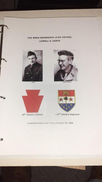 The WWII Biography of my father Lowell Coats Huertgenwald