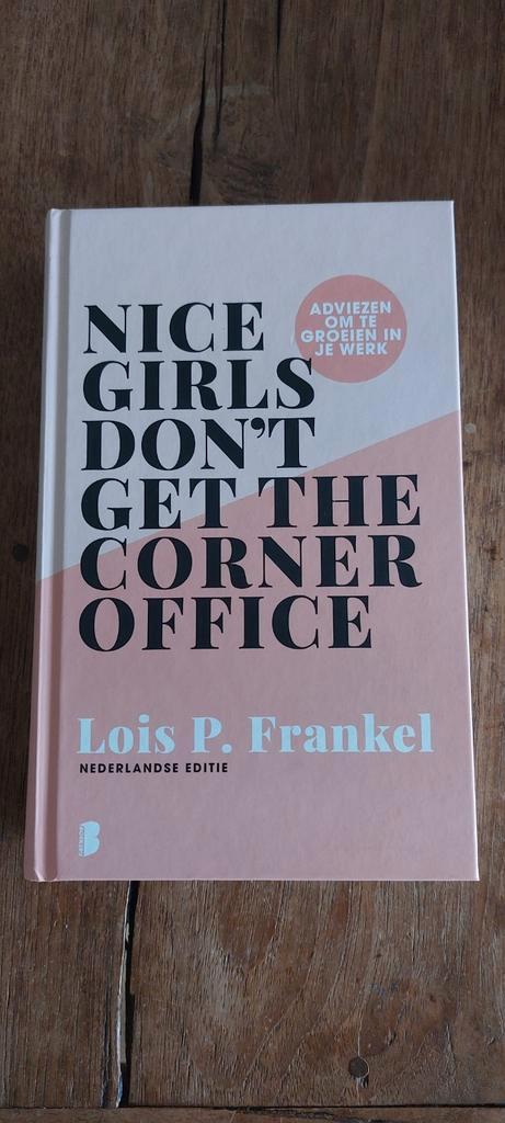 Lois P. Frankel - Nice girls don't get the corner office, Boeken, Overige Boeken, Zo goed als nieuw, Ophalen of Verzenden