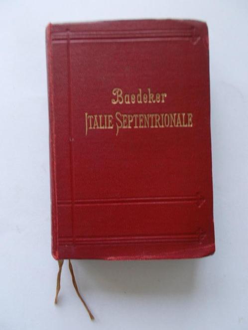 Reisgids Baedeker - Italië 1913 septentrionale jusqu'a Livou, Boeken, Reisgidsen, Ophalen of Verzenden