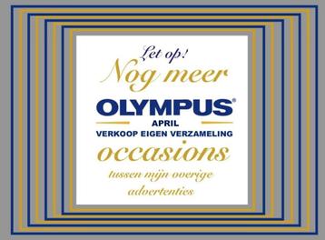 OLYMPUS verzameling OCCASIONS zie mijn advertenties