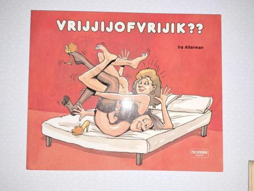Vrijjijofvrijik?? erotische sex strip, cartoon Ira Alterman, Boeken, Stripboeken, Gelezen, Eén stripboek, Ophalen of Verzenden