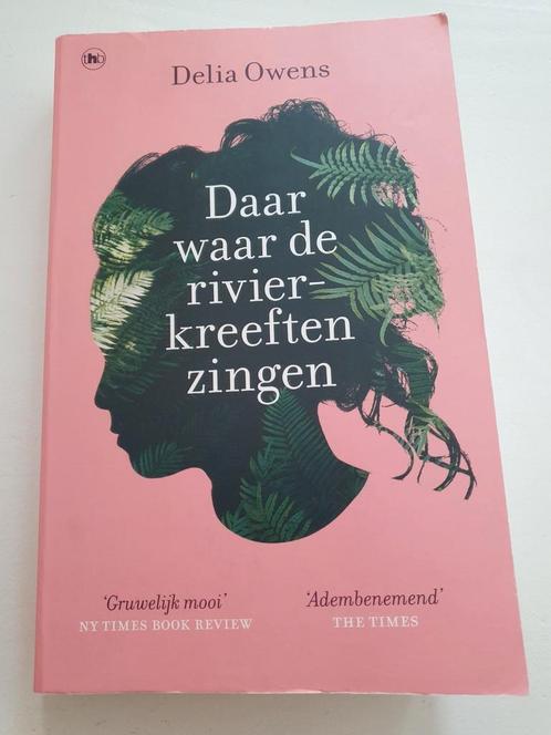 Delia Owens - Daar waar de rivierkreeften zingen, Boeken, Literatuur, Ophalen of Verzenden