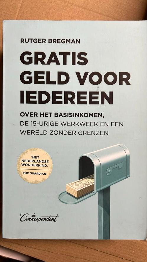 Rutger Bregman - Gratis geld voor iedereen, Boeken, Overige Boeken, Zo goed als nieuw, Ophalen of Verzenden