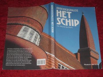 Amsterdamse School - Arbeiderspaleis Het Schip.