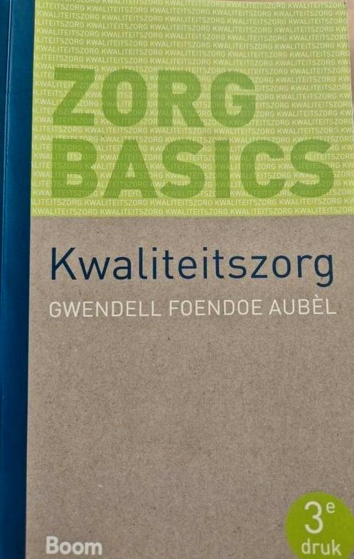 Gwendell Foendoe Aubel, Zorg basics., Boeken, Wetenschap, Zo goed als nieuw, Ophalen of Verzenden