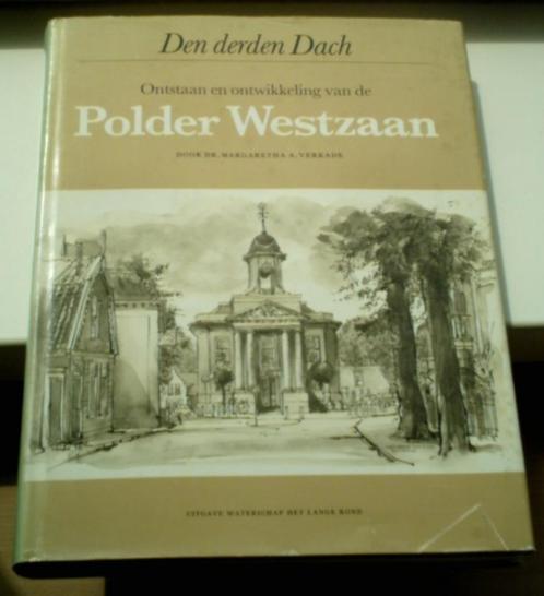 Polder Westzaan(dr. Margaretha A.Verkade, ISBN 9090003665)., Boeken, Geschiedenis | Stad en Regio, Gelezen, Ophalen of Verzenden