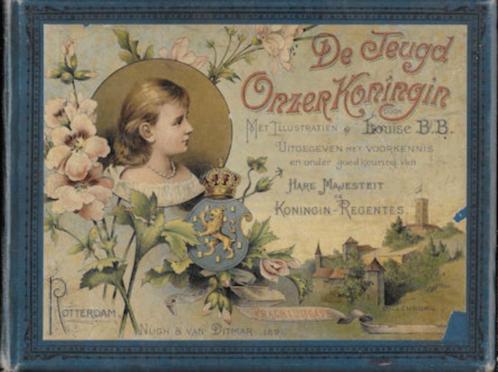 Louise B.B.: De Jeugd Onzer Koningin (antiquarisch ex. 1891), Boeken, Overige Boeken, Gelezen, Ophalen of Verzenden