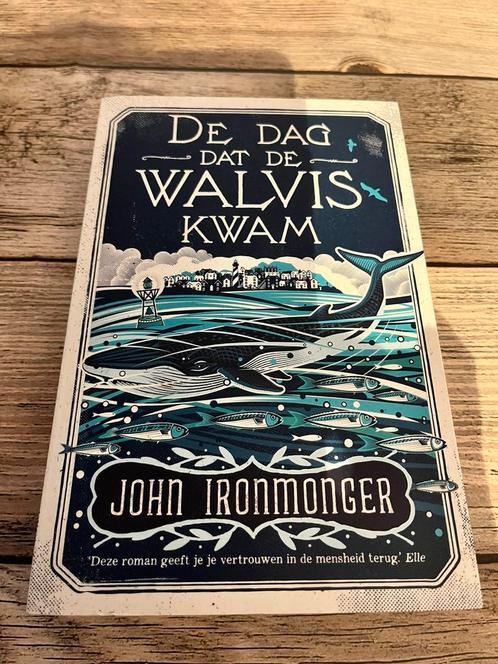 John Ironmonger - De dag dat de walvis kwam, Boeken, Literatuur, Zo goed als nieuw, Ophalen of Verzenden