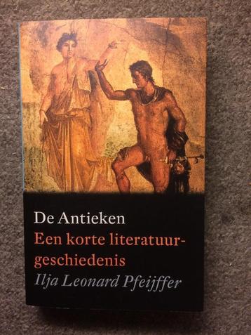 De antieken, een korte literatuurgeschiedenis; I Pfeijffer