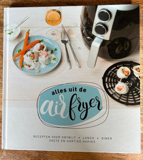 Alles uit de airfryer, Boeken, Kookboeken, Nieuw, Ophalen of Verzenden