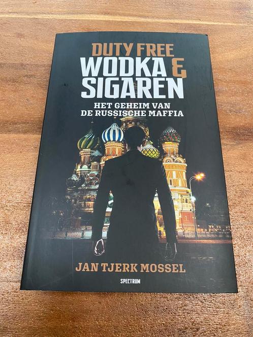 Jan-Tjerk Mossel - Duty free: wodka en sigaren, Boeken, Overige Boeken, Zo goed als nieuw, Ophalen of Verzenden