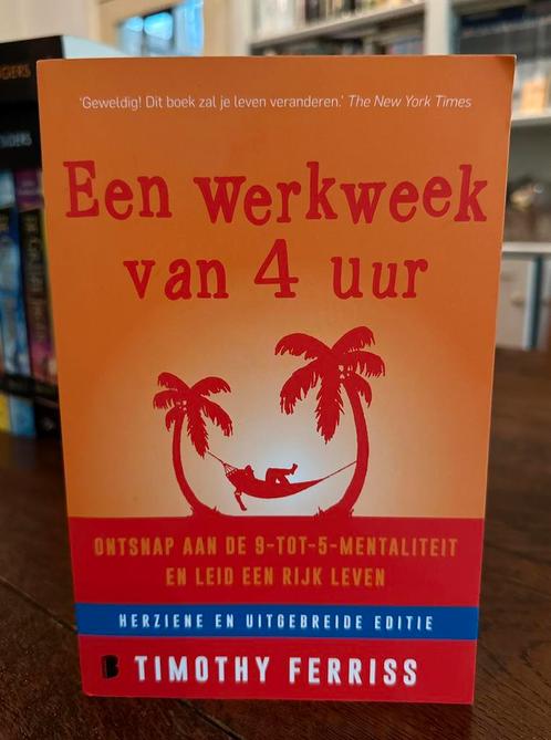 Timothy Ferriss - Een werkweek van 4 uur, Boeken, Wetenschap, Nieuw, Ophalen of Verzenden