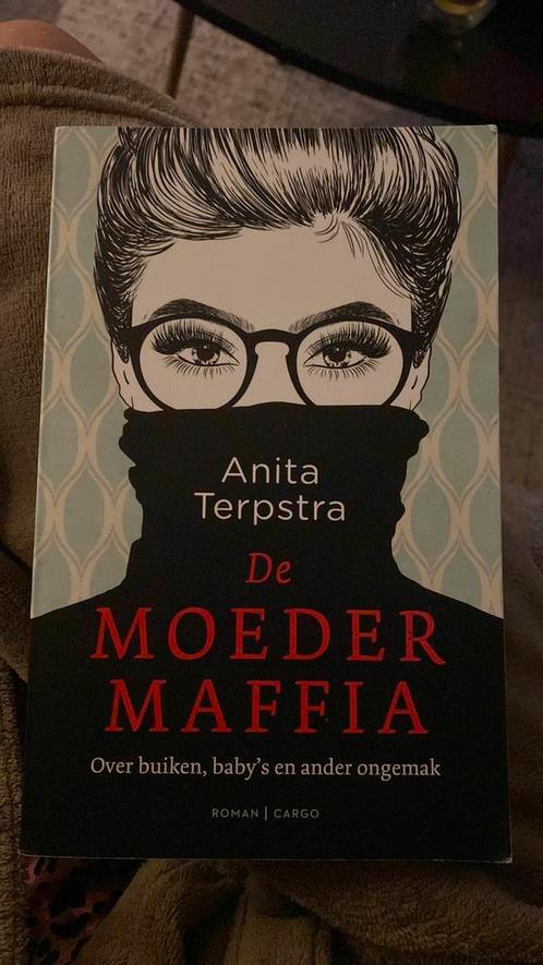 Anita Terpstra - De moedermaffia, Boeken, Literatuur, Zo goed als nieuw, Nederland, Ophalen of Verzenden