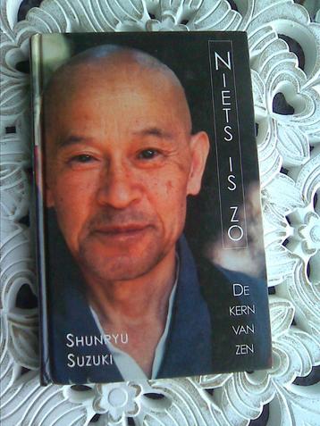 Shunryu Suzuki - Niets Is Zo 
