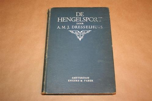 Boek - De Hengelsport - Dresselhuys - Circa 1930, Watersport en Boten, Hengelsport | Algemeen, Gebruikt, Ophalen of Verzenden