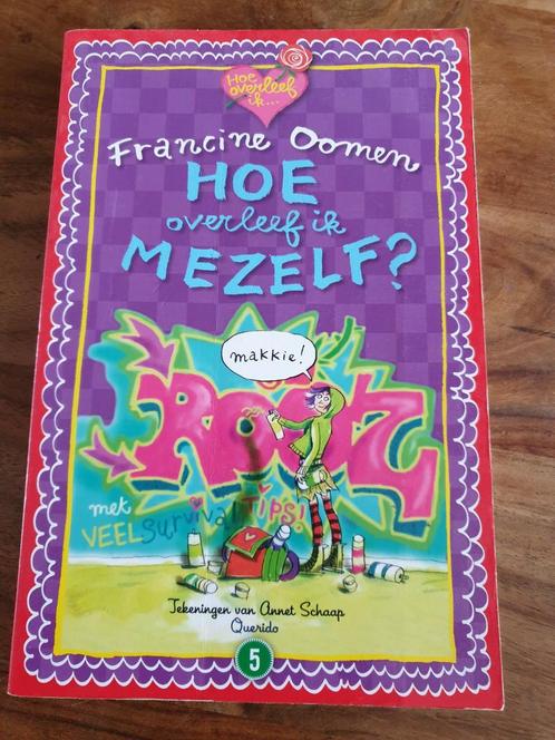 Francine Oomen - Hoe overleef ik mezelf?, Boeken, Kinderboeken | Jeugd | 13 jaar en ouder, Zo goed als nieuw, Ophalen of Verzenden