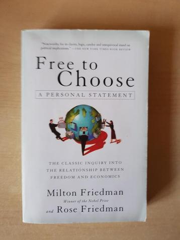 Milton Friedman & Rose Friedman - Free to choose