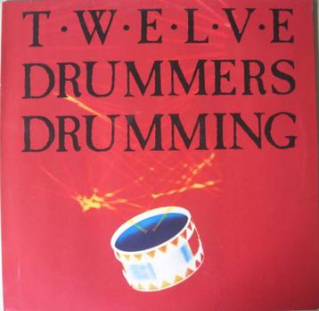 LP - Twelve Drummers Drumming ‎– Twelve Drummers Drumming