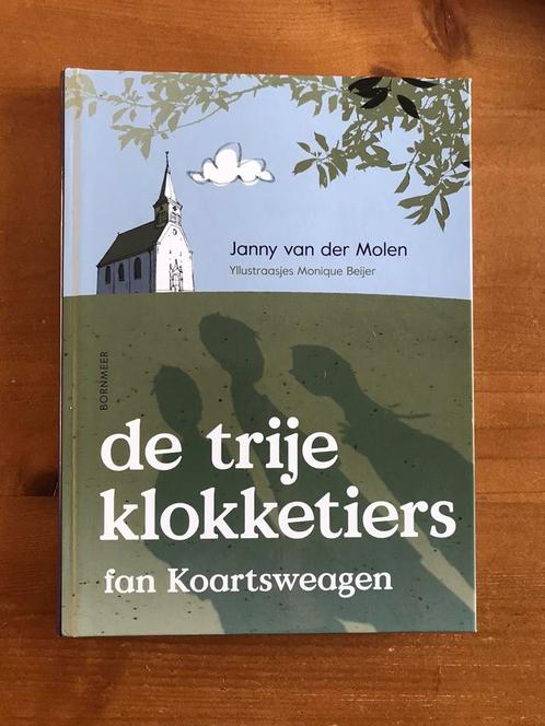De trije klokketiers fan Koartsweagen - Janny van der Molen, Boeken, Kinderboeken | Jeugd | onder 10 jaar, Zo goed als nieuw, Fictie algemeen