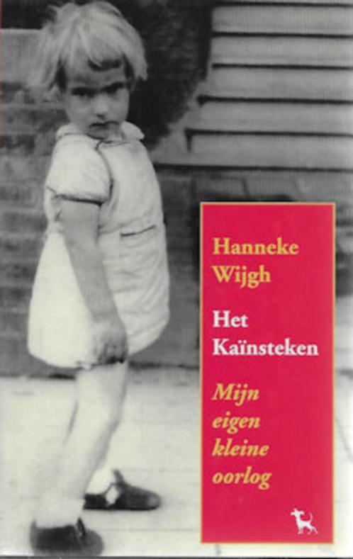 Hanneke Wijgh: Het Kaïnsteken -mijn eigen kleine oorlog, Boeken, Oorlog en Militair, Gelezen, Tweede Wereldoorlog, Ophalen of Verzenden