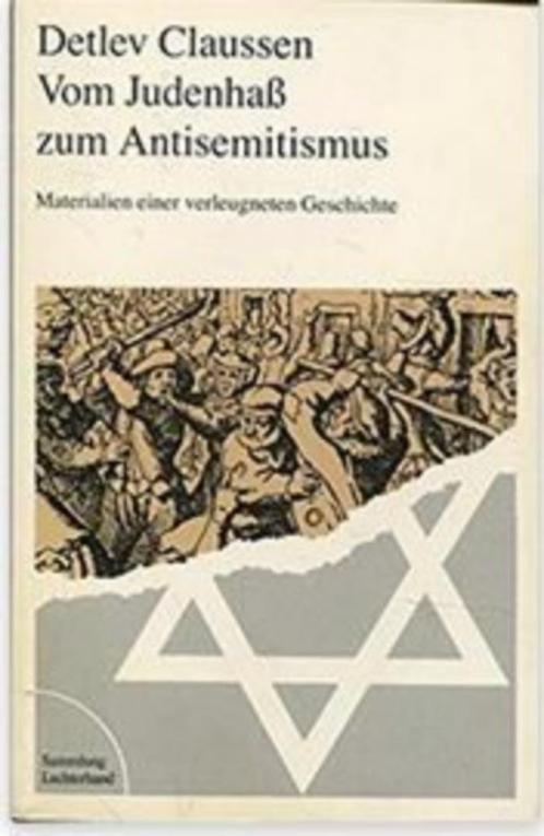 Detlev Claussen Vom Judenhass zum Antisemitismus Joods, Boeken, Politiek en Maatschappij, Zo goed als nieuw, Maatschappij en Samenleving