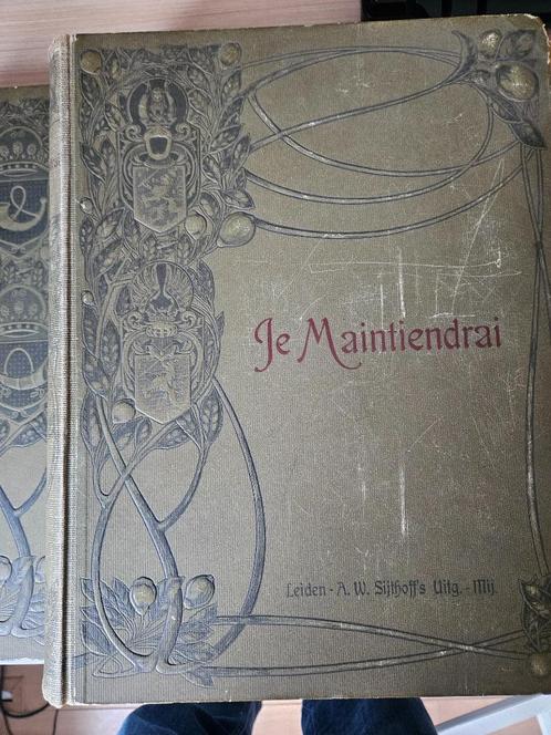 Je Maintiendrai deel 1 & 2 Sijthoff 1905-1906, Boeken, Geschiedenis | Vaderland, Gelezen, Ophalen