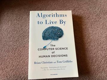 Algorithms to live by - Brian Christian & Tom Griffiths 