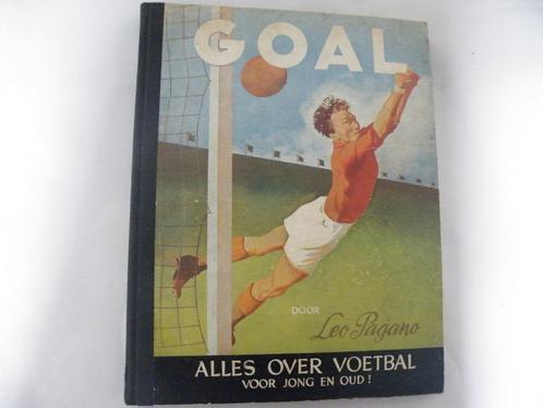 Boek GOAL Leo Pagano Alles over voetbal voor jong en oud, Verzamelen, Ansichtkaarten | Nederland, 1940 tot 1960, Ophalen of Verzenden