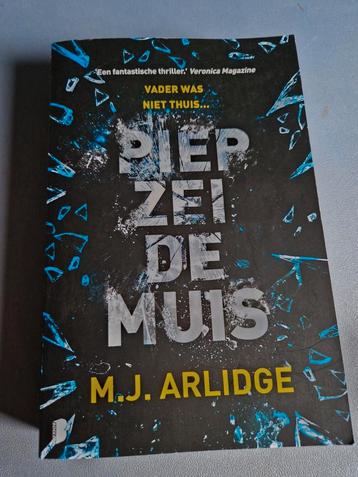 M.J. Arlidge - Piep zei de muis