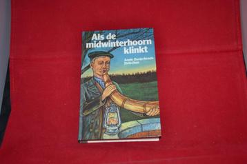 Als de midwinterhoorn klinkt.