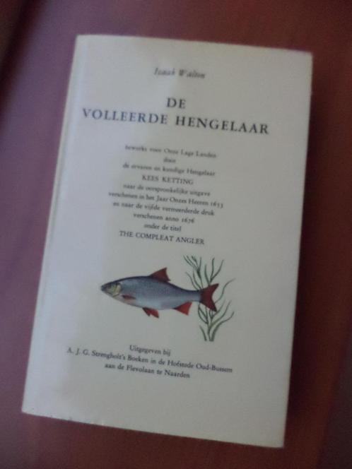 Hengelsport: Izaak Walton, De volleerde hengelaar, Filosofie, Boeken, Sportboeken, Zo goed als nieuw, Ophalen of Verzenden