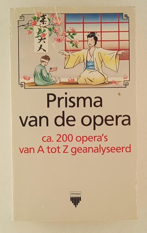 Hofstra, Jan Willem - Prisma van de opera / Ca. 200 opera's, Boeken, Kunst en Cultuur | Dans en Theater, Gelezen, Overige onderwerpen