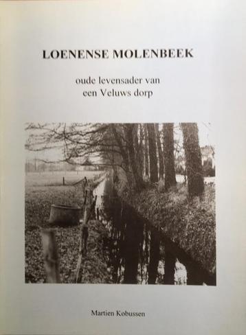 Loenense Molenbeek, oude levensader van een Veluws dorp