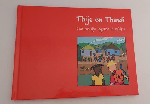 Thys en Thandi - Een nachtje logeren in Afrika, Boeken, Kinderboeken | Jeugd | onder 10 jaar, Zo goed als nieuw, Fictie algemeen
