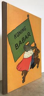 Brunhoff, Jean de - Koning Babar (1949 1e dr.)