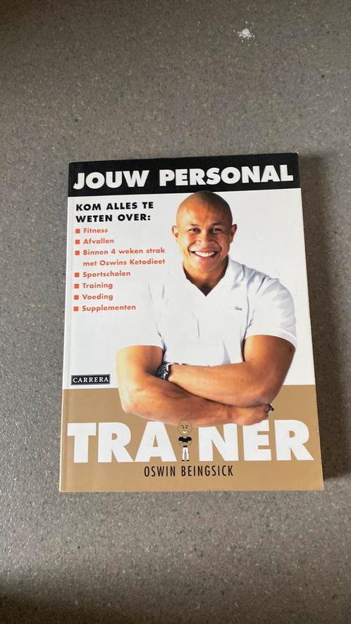 Oswin Beingsick - Jouw Personal Trainer, Boeken, Sportboeken, Zo goed als nieuw, Fitness, Ophalen of Verzenden
