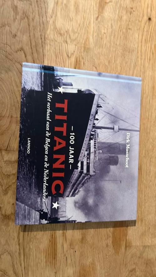 Dirk Musschoot - 100 jaar Titanic, Boeken, Geschiedenis | Wereld, Zo goed als nieuw, Ophalen of Verzenden