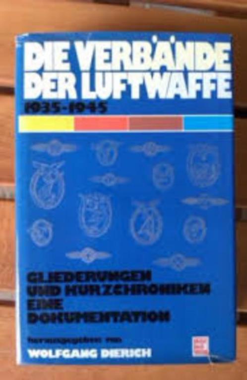 Die Verbände der Luftwaffe 1935-1945 door Wolfgang Dierich, Boeken, Oorlog en Militair, Zo goed als nieuw, Luchtmacht, Tweede Wereldoorlog