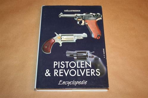 Geïllustreerde pistolen & revolvers encyclopedie., Boeken, Oorlog en Militair, Gelezen, Ophalen of Verzenden