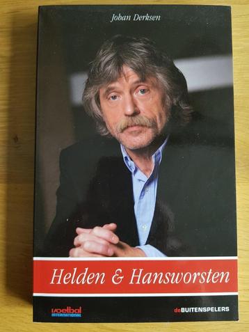 Johan Derksen "Helden & Hansworsten "  