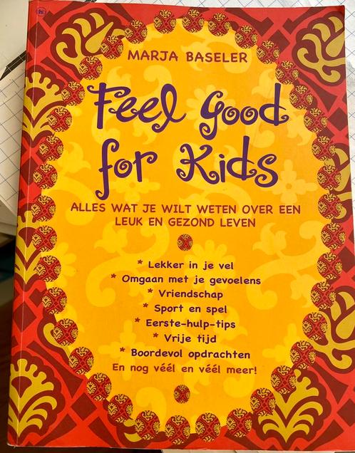 Feel Good for Kids - Marja Baseler, Boeken, Kinderboeken | Jeugd | onder 10 jaar, Zo goed als nieuw, Ophalen of Verzenden