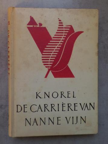 K. Norel - De carriére van Nanne Vijn