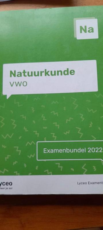 Lyceo examenbundel natuurkunde VWO 2022