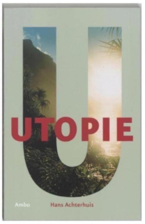 Utopie (Hans Achterhuis), Boeken, Filosofie, Zo goed als nieuw, Ophalen of Verzenden